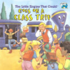 The_Little_Engine_that_Could_goes_on_a_class_trip