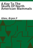 A_key_to_the_skulls_of_North_American_mammals
