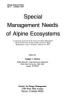 Special_management_needs_of_alpine_ecosystems