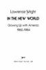 In_the_new_world__growing_up_with_America__1960-1984
