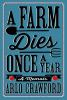 A_farm_dies_once_a_year