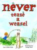 Never_tease_a_weasel