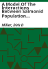 A_model_of_the_interactions_between_salmonid_population_dynamics_and_angling_regulations