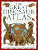 The_great_dinosaur_atlas