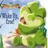Wake_up__Croc_