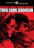 Then_came_Bronson