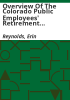 Overview_of_the_Colorado_Public_Employees__Retirement_Association_and_changes_made_by_Senate_Bill_18-200