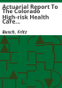 Actuarial_report_to_the_Colorado_High-risk_Health_Care_Coverage_Task_Force