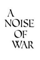 A_noise_of_war
