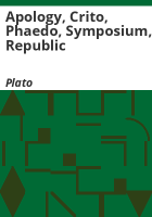 Apology__Crito__Phaedo__Symposium__Republic