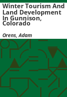 Winter_tourism_and_land_development_in_Gunnison__Colorado