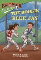 Ballpark_Mysteries__The_rookie_Blue_Jay