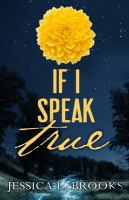 If_I_speak_true