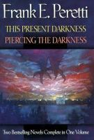 This_present_darkness___Piercing_the_darkness