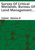 Survey_of_critical_wetlands__Bureau_of_Land_Management_lands__South_Park__Park_County__Colorado__2003-2004