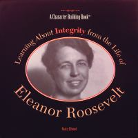 Learning_about_integrity_from_the_life_of_Eleanor_Roosevelt