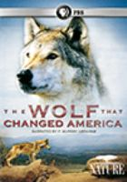 The_wolf_that_changed_America