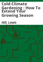 Cold-Climate_Gardening___How_to_Extend_Your_Growing_Season