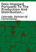 Fees_imposed_pursuant_to_the_production_and_distribution_of_license_plates__decals_and_validating_tabs_produced_by_Colorado_Correctional_Industries