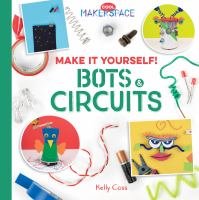 Make_it_yourself__bots___circuits